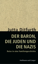 Titelbild: Jutta Ditfurth Der Baron, die Juden und die Nazis