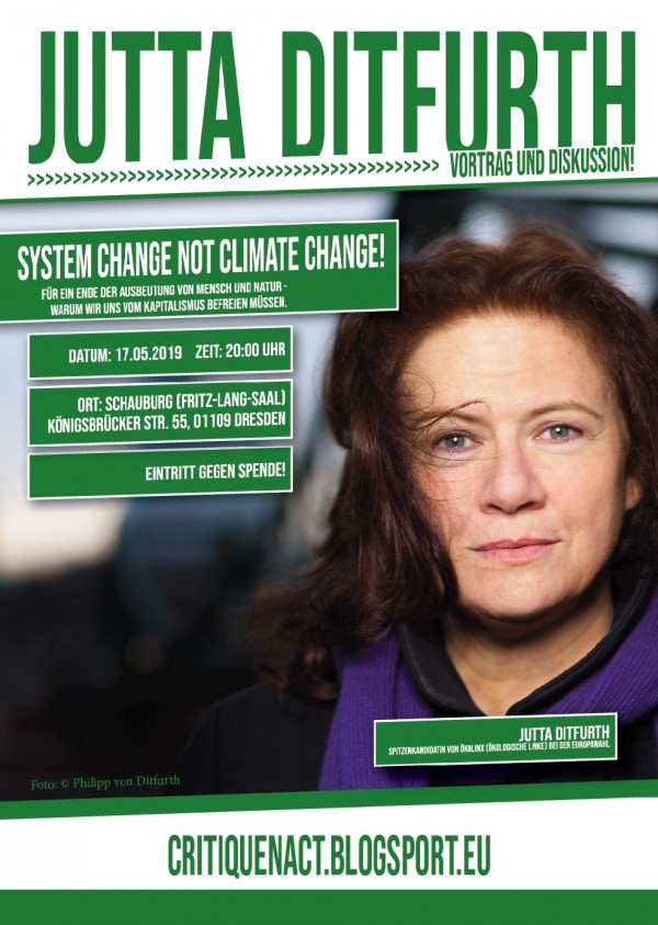 Fr. 17.5.2019, 20:00 Uhr, DRESDEN, Jutta Ditfurth: »Capitalism kills Climate! Für ein Ende der Ausbeutung von Mensch und Natur – warum wir uns vom Kapitalismus befreien müssen«, Vortrag & Diskussion