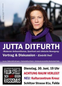 Di. 30.6.2015, 19:00 Uhr (Einlass: 18:15 Uhr), FULDA, Jutta Ditfurth: »Moderner Antisemitismus, Querfront und völkische Bewegung«, Vortrag & Diskussion. 